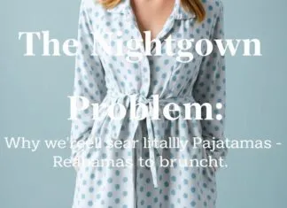 The Nightdress Dilemma: Why We’re All Wearing Pajamas to Brunch The Nightgown Problem: Why We're All Wearing Pajamas to Brunch