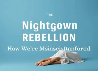 The Nightdress Revolution: How We’re Getting Comfort All Wrong The Nightgown Rebellion: How We're Misunderstanding Comfort